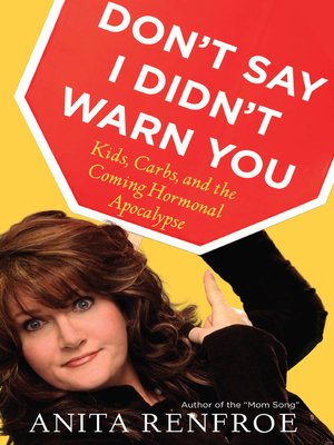 cover image of Don't Say I Didn't Warn You